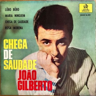 Chega de Saudade - A Gentle Embrace of Melancholy and Rhythmic Bliss