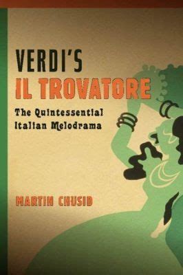 “Il Trovatore” –  a dramatic masterpiece filled with passionate melodies and heart-wrenching arias